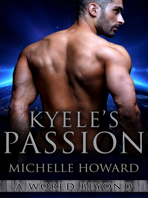 Title details for Kyele's Passion by Michelle Howard - Wait list